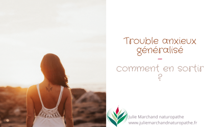 Trouble anxieux généralisé : que faire ?