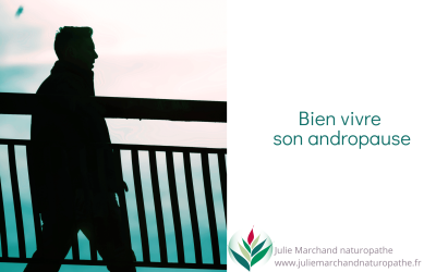 Ménopause de l&rsquo;homme, comment bien la vivre ?