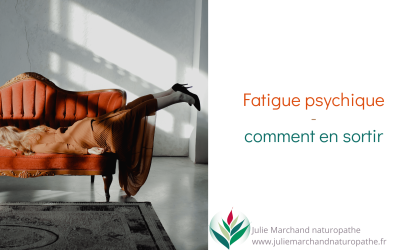 Fatigue psychique : que faire ?